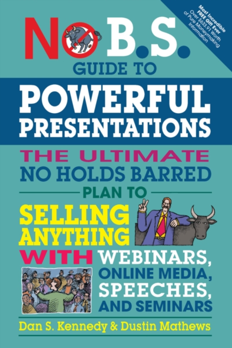 Kniha No B.S. Guide to Powerful Presentations
