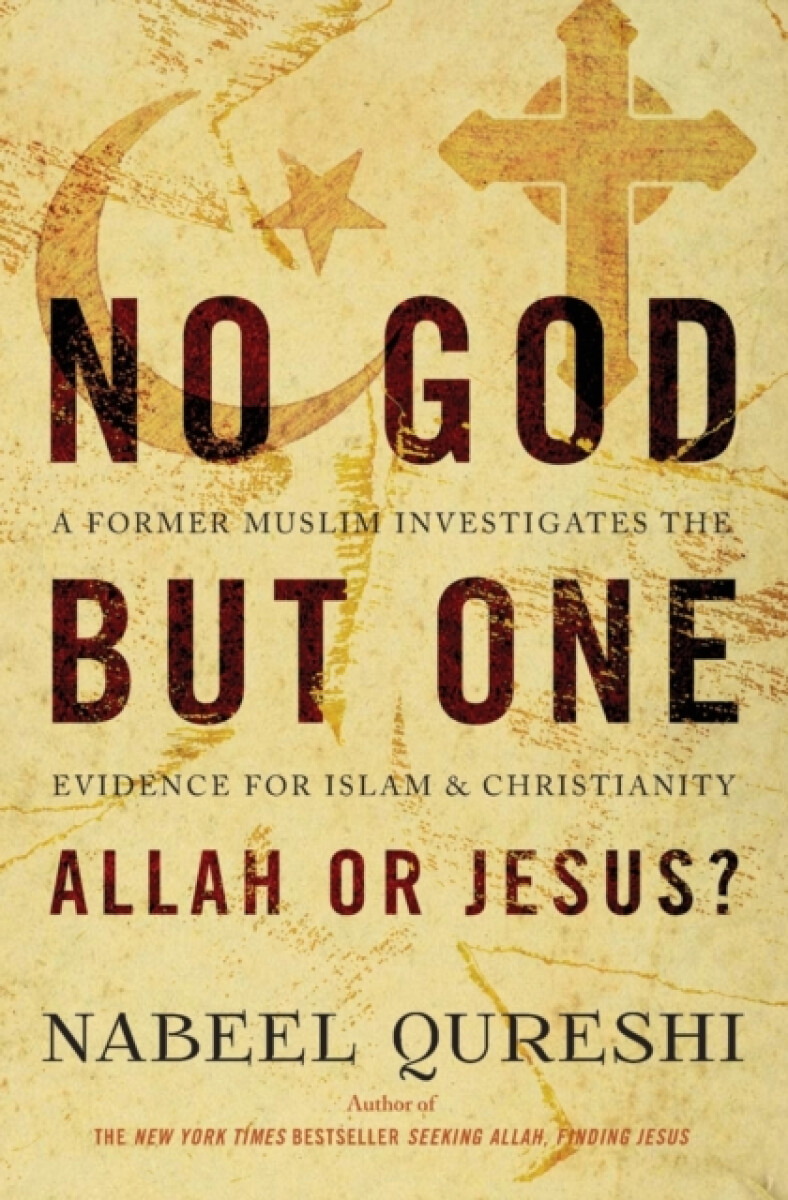 Kniha No God but One: Allah or Jesus?