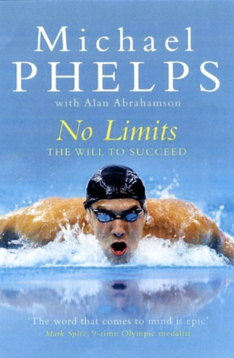 No Limits - Alan Abrahamson, Michael Phelps
