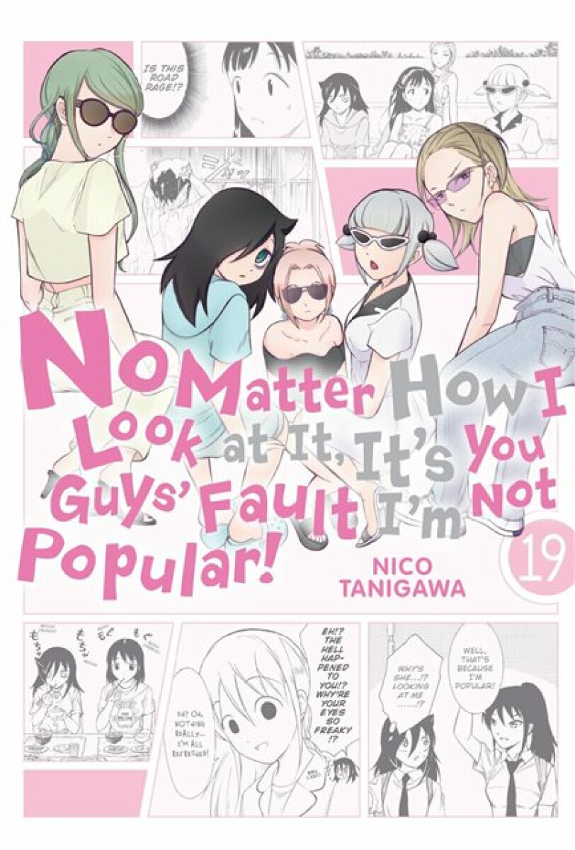 Kniha No Matter How I Look at It, It's You Guys' Fault I'm Not Popular!, Vol. 19