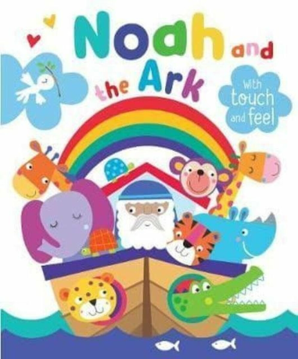Kniha Noah and the Ark with Touch and Feel