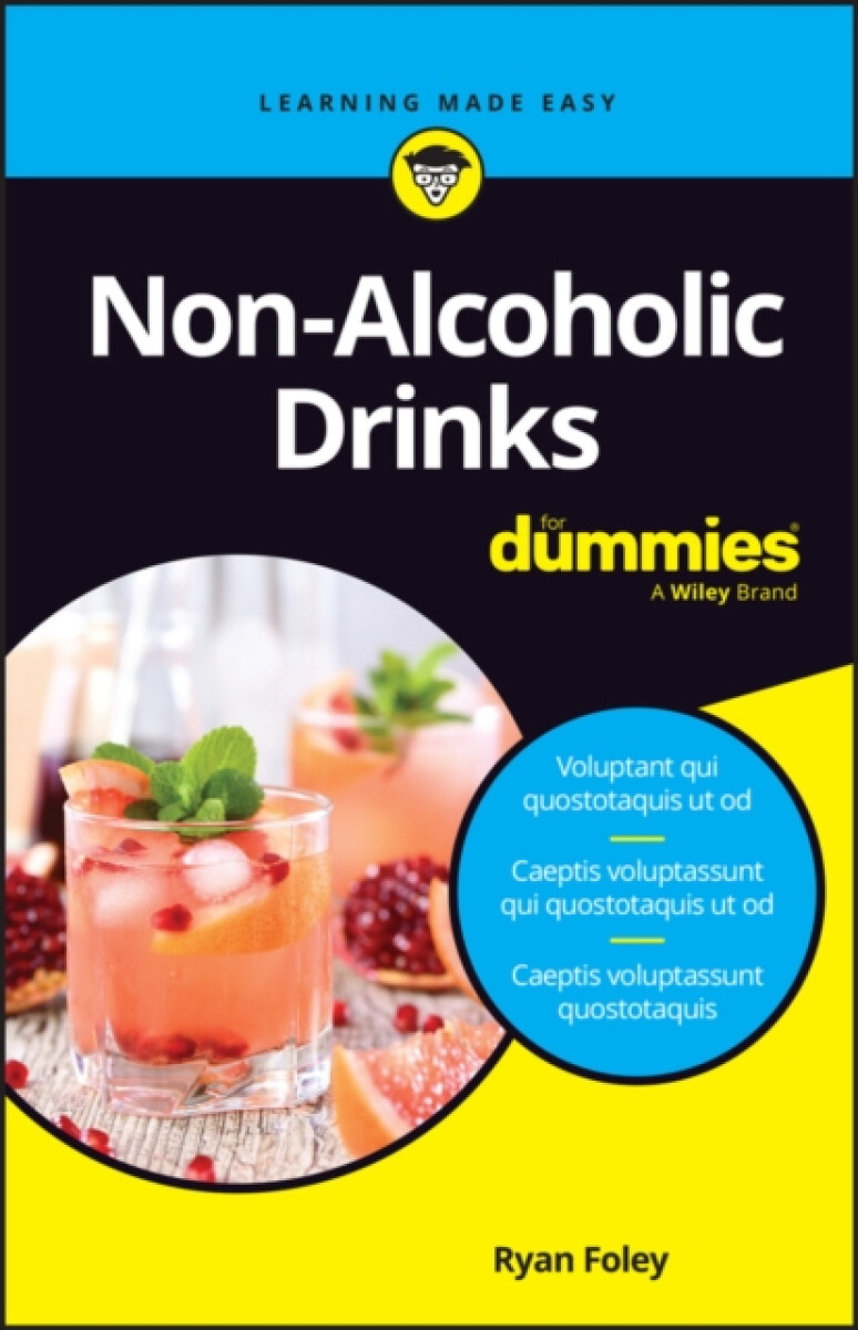 Non-Alcoholic Drinks For Dummies - Ryan Foley