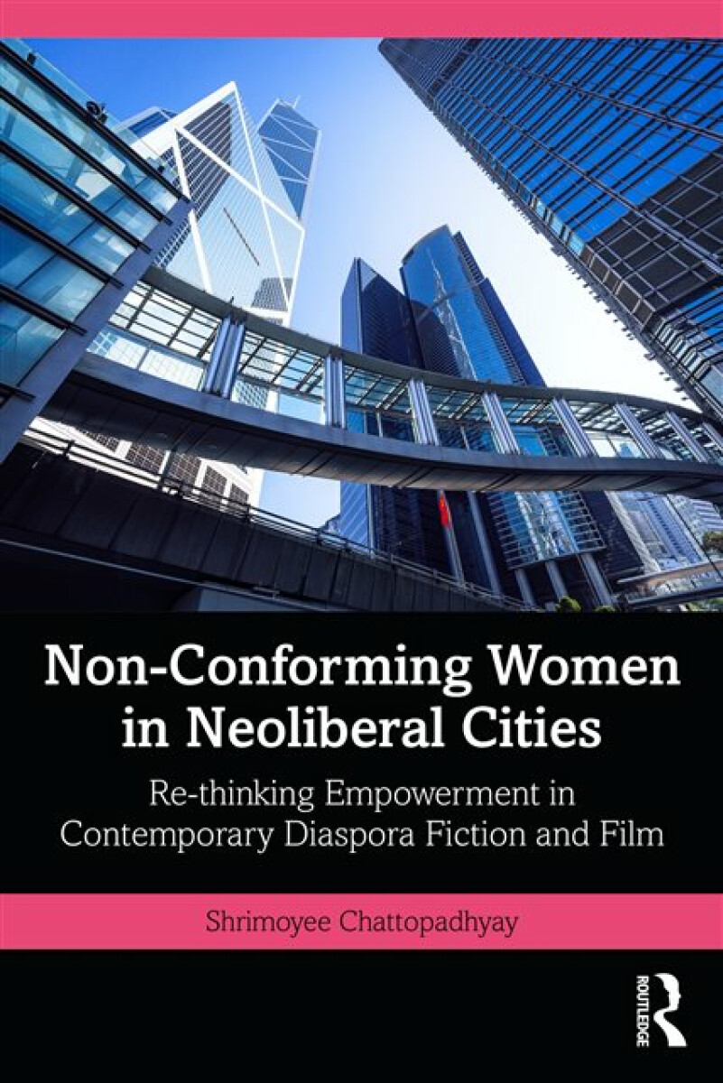 Kniha Non-Conforming Women in Neoliberal Cities