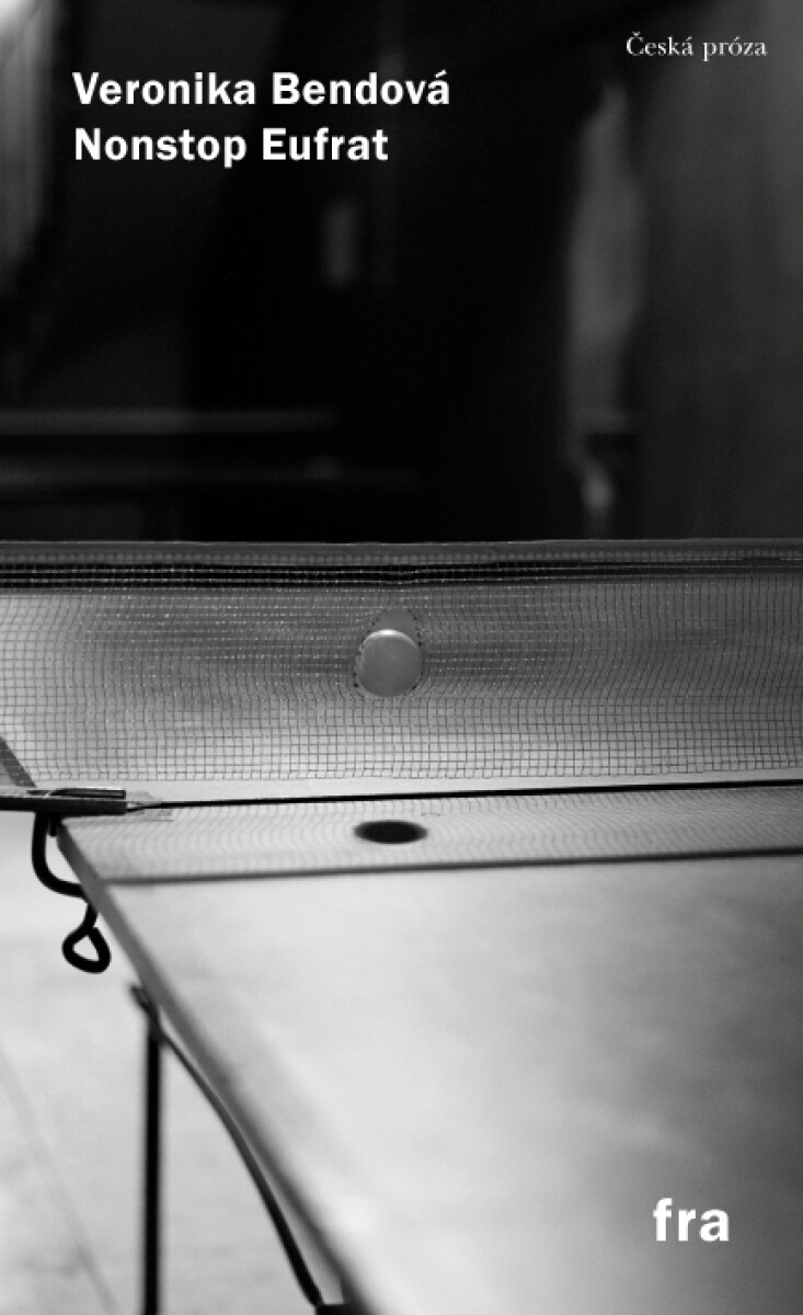 Nonstop Eufrat - Veronika Bendová