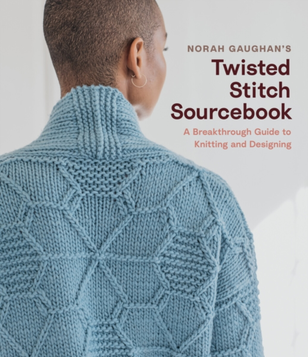 Kniha Norah Gaughan’s Twisted Stitch Sourcebook