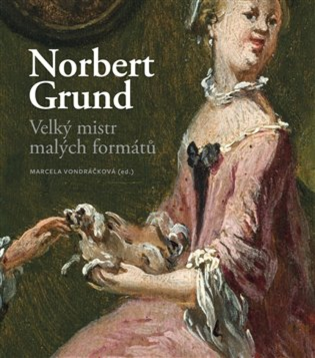 Kniha Norbert Grund. Velký mistr malých formátů