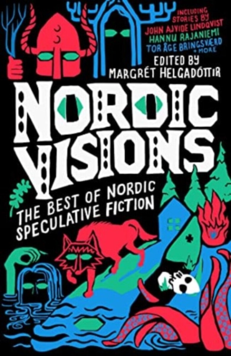 Kniha Nordic Visions: The Best of Nordic Speculative Fiction