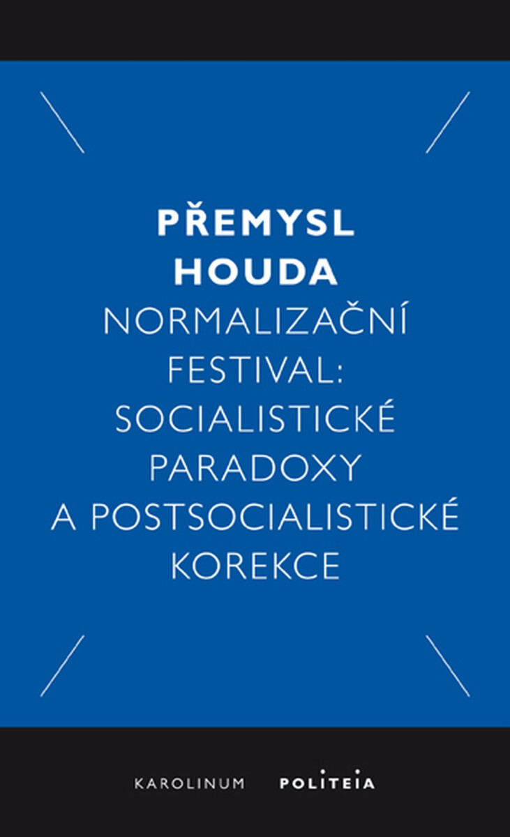 Normalizační festival - Přemysl Houda