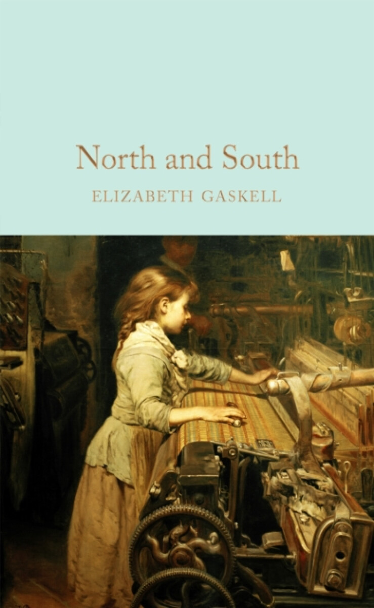 North and South - Elizabeth Gaskellová