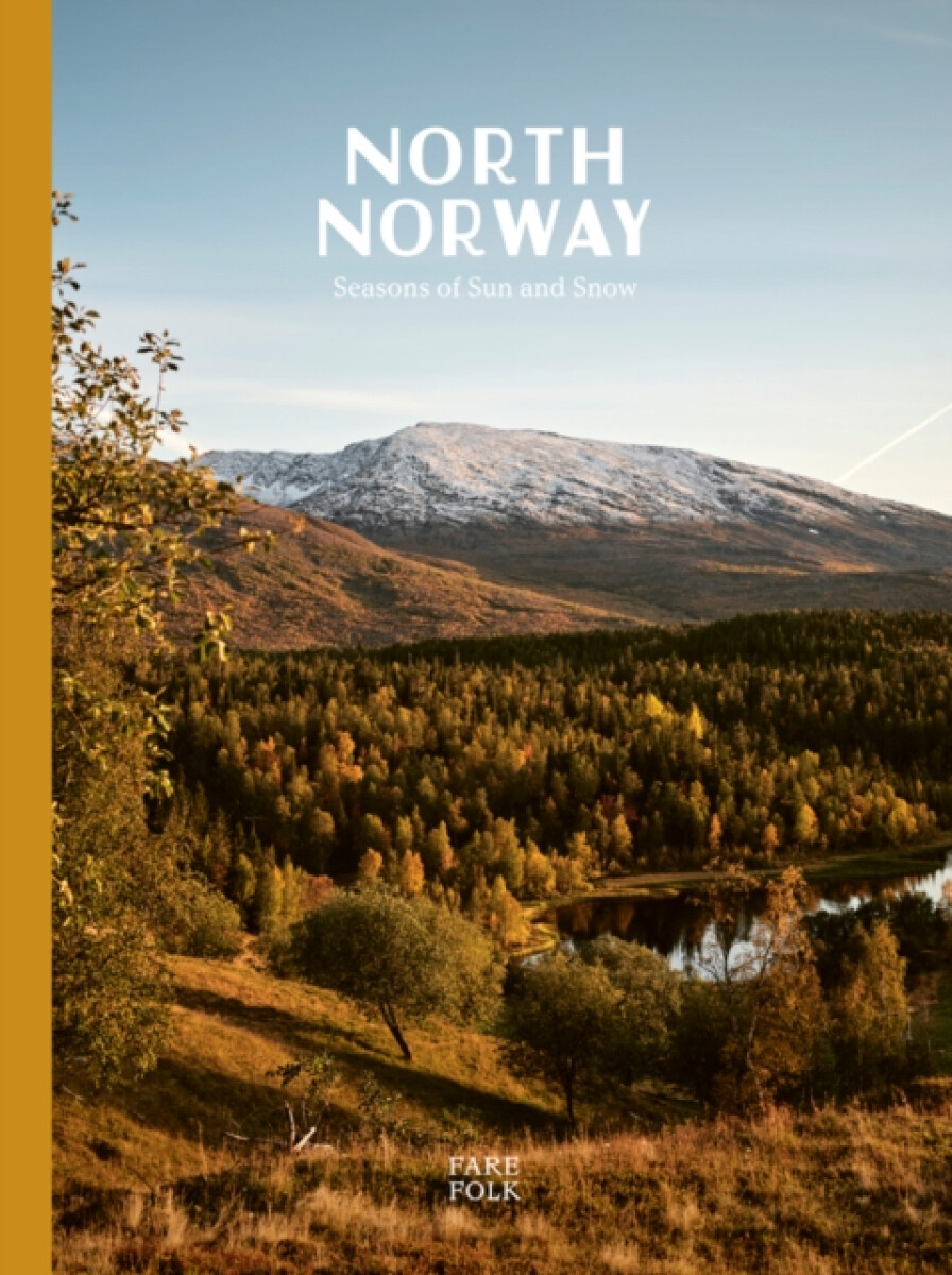 Kniha North Norway: Seasons of Sun and Snow