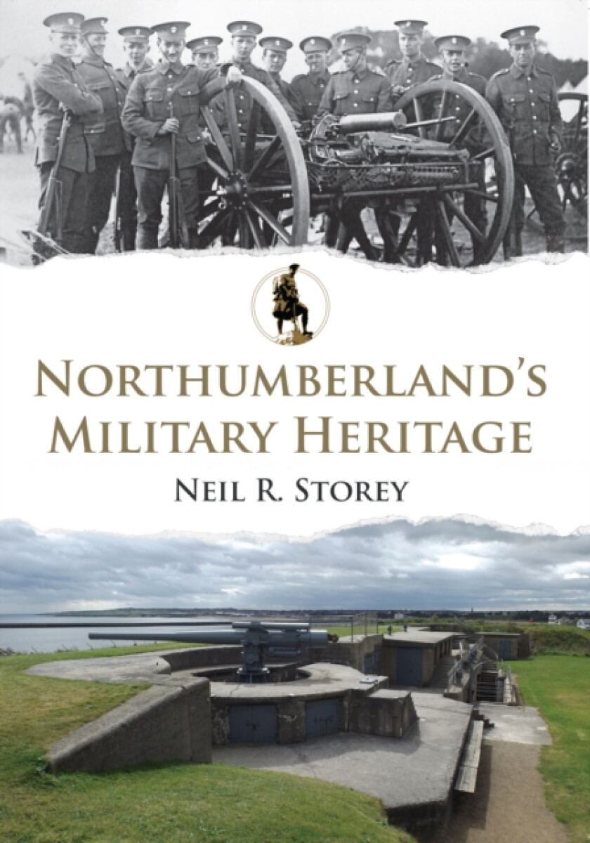 Kniha Northumberland's Military Heritage