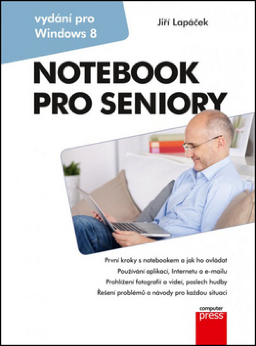 Kniha Notebook pro seniory: Vydání pro Windows 8