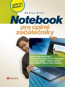 Kniha Notebook pro úplné začátečníky - vydání pro Windows 7