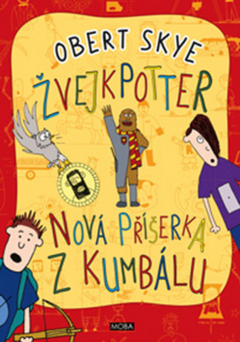 Kniha ŽvejkPotter - Nová příšerka z kumbálu