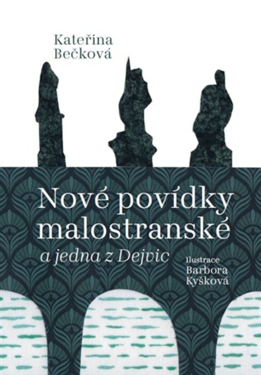 Kniha Nové povídky malostranské a jedna z Dejvic
