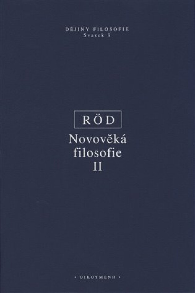 Novověká filosofie II - Wolfgang Röd