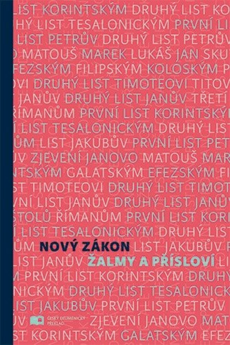 Nový zákon Žalmy a Přísloví