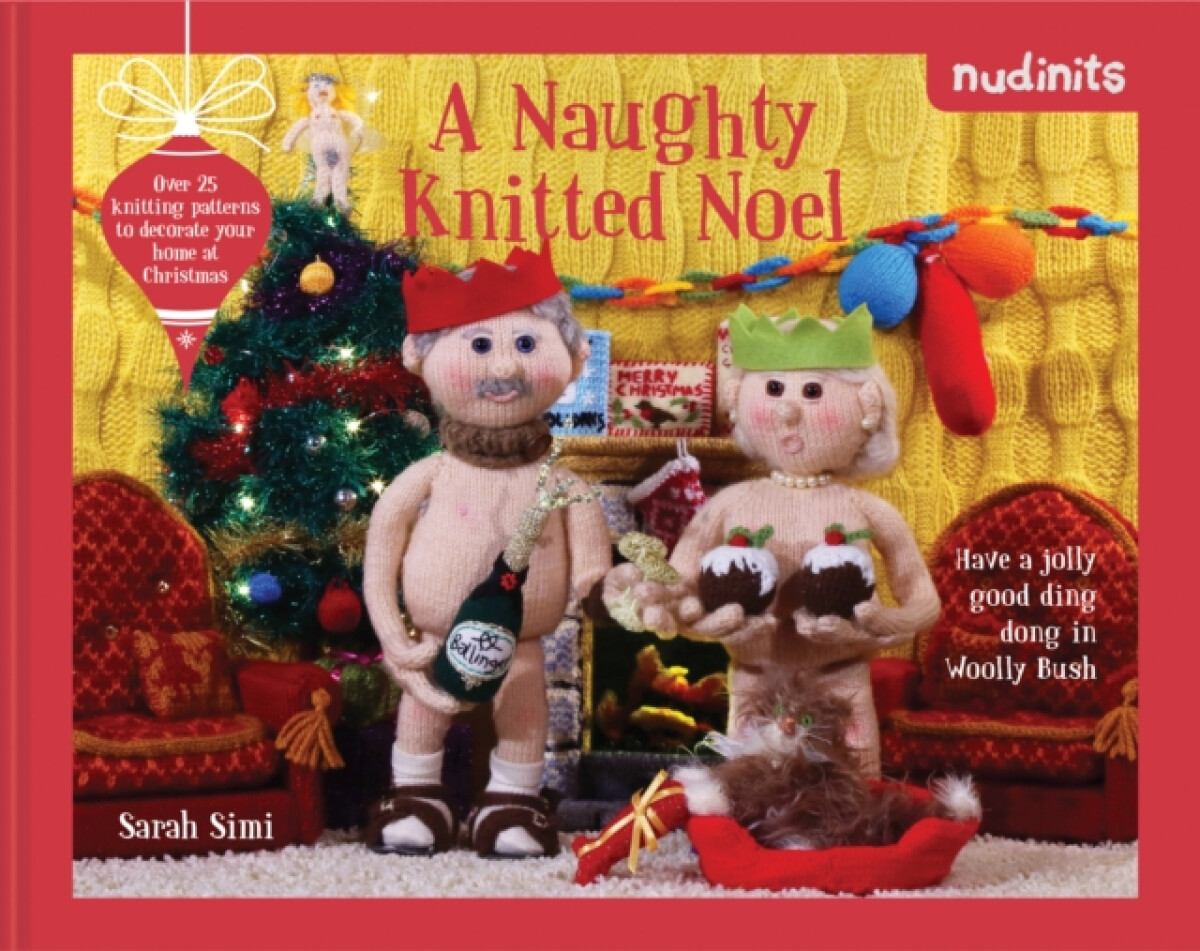 Kniha Nudinits: A Naughty Knitted Noel