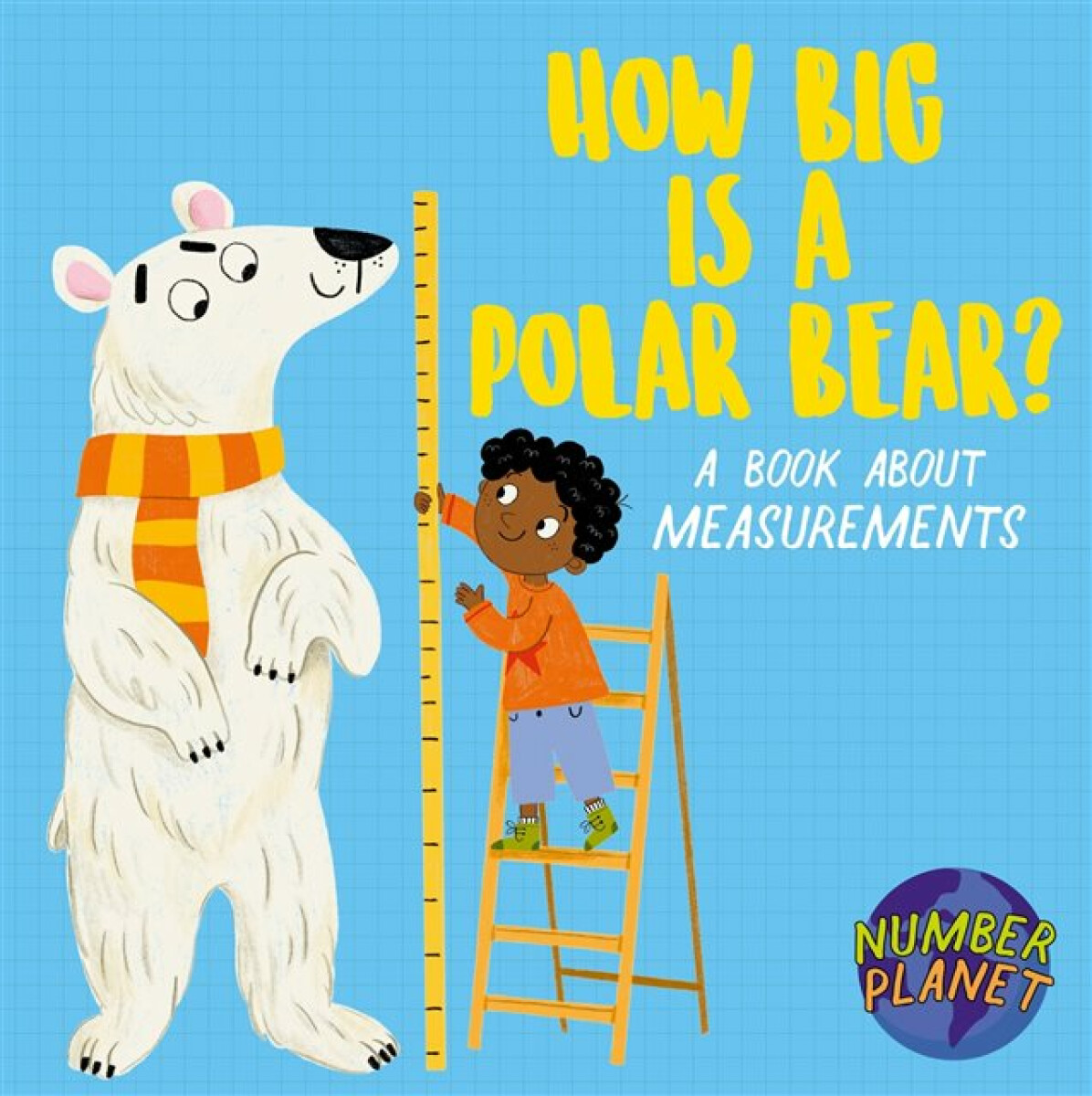 Kniha Number Planet: How Big is a Polar Bear?