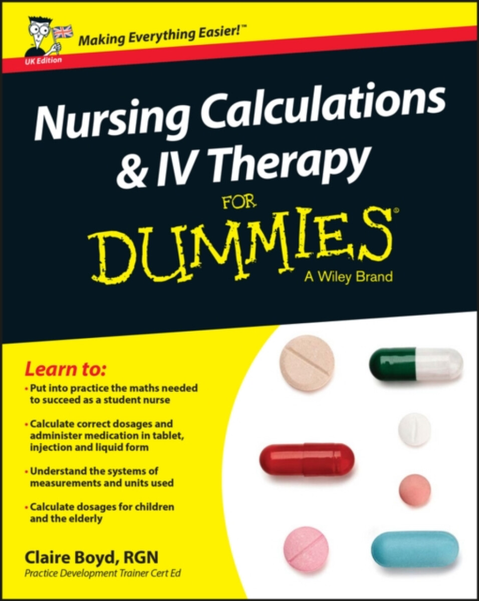Kniha Nursing Calculations and IV Therapy For Dummies - UK