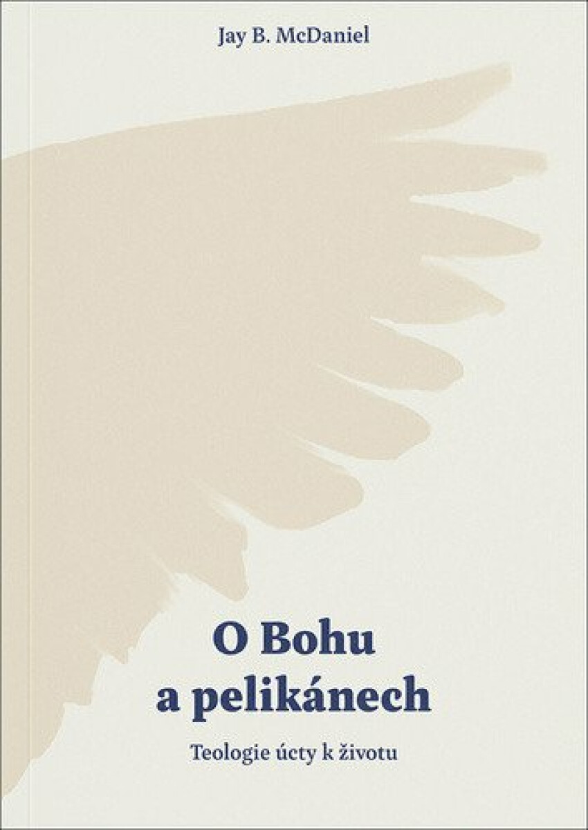 Kniha O Bohu a pelikánech