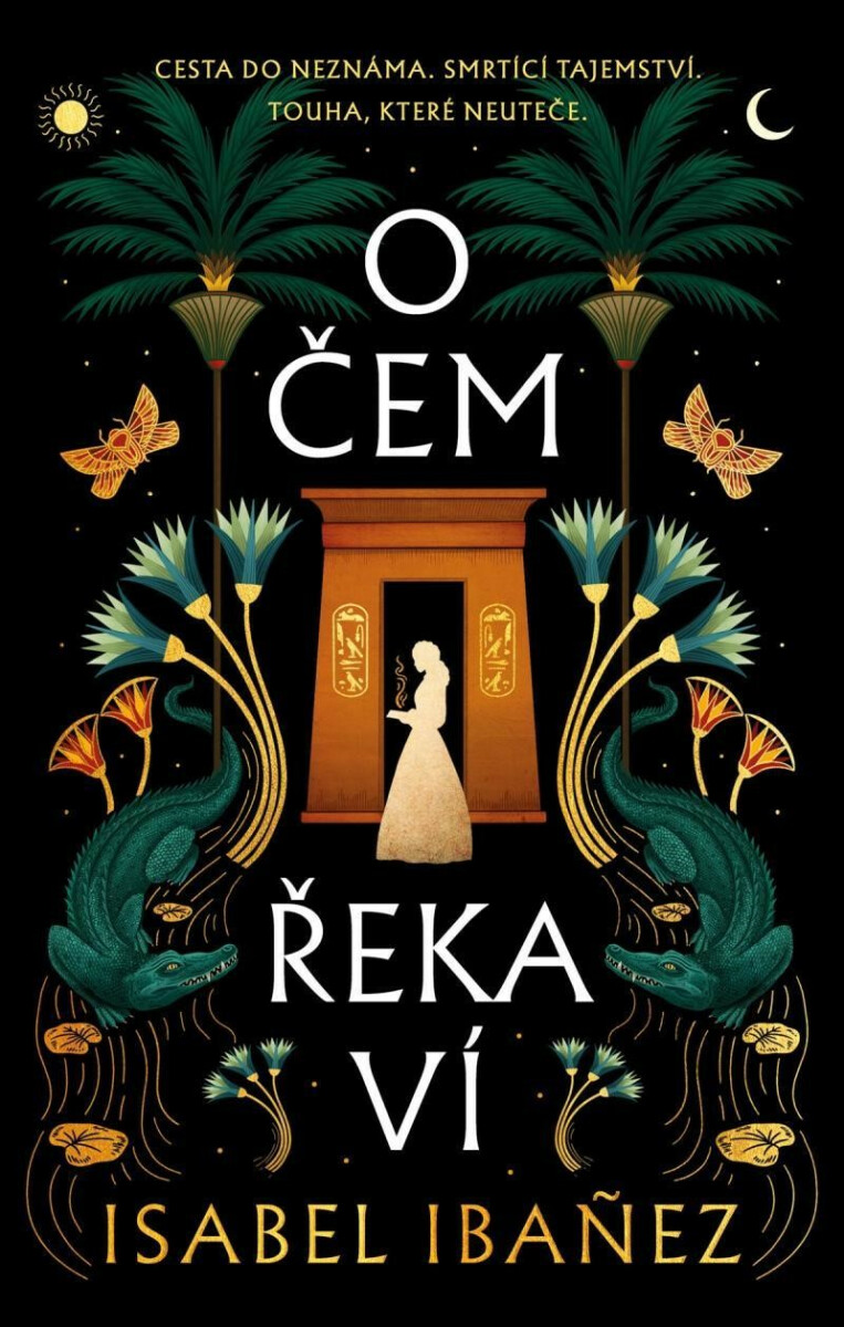 O čem řeka ví - Isabel Ibanez