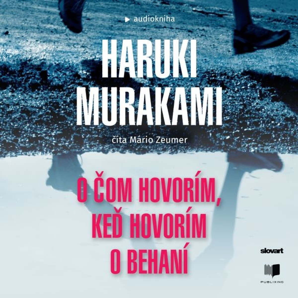 Levně O čom hovorím, keď hovorím o behaní - Haruki Murakami - audiokniha