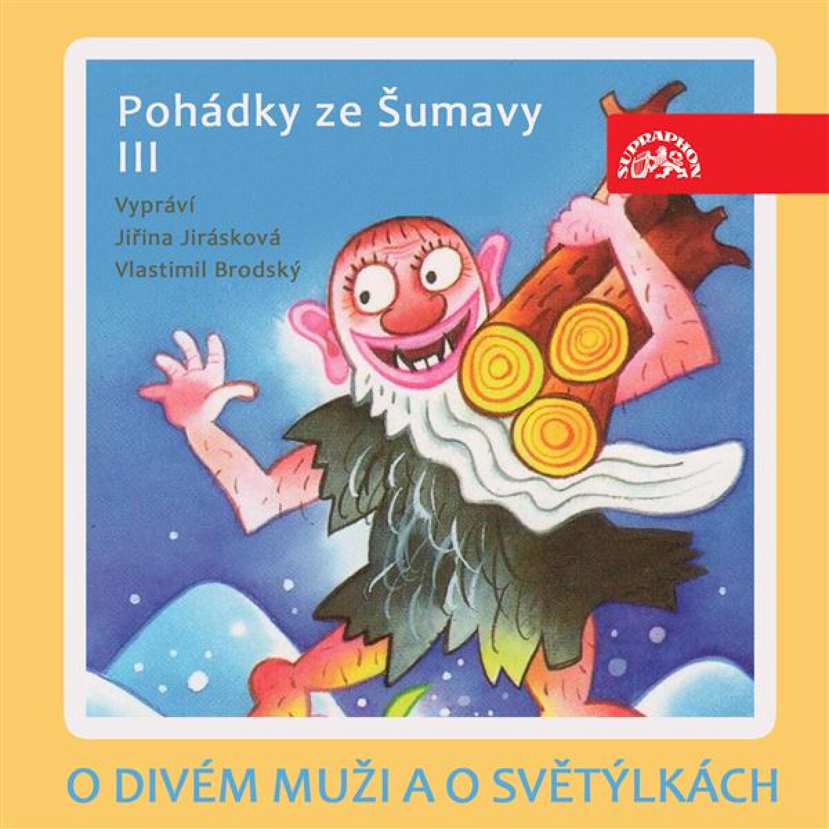 Levně O divém muži a o světýlkách. Pohádky ze Šumavy III - Adolf Daněk - audiokniha