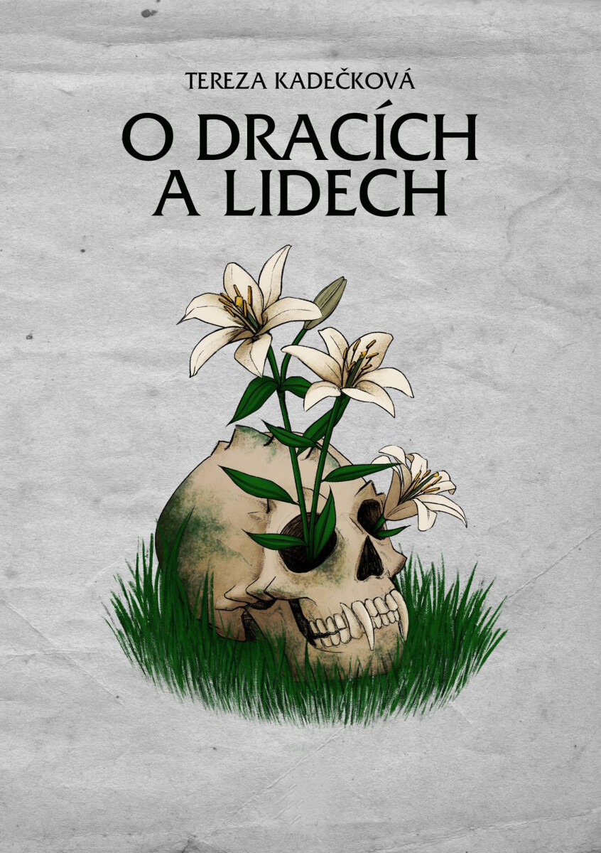 O dracích a lidech - Tereza Kadečková