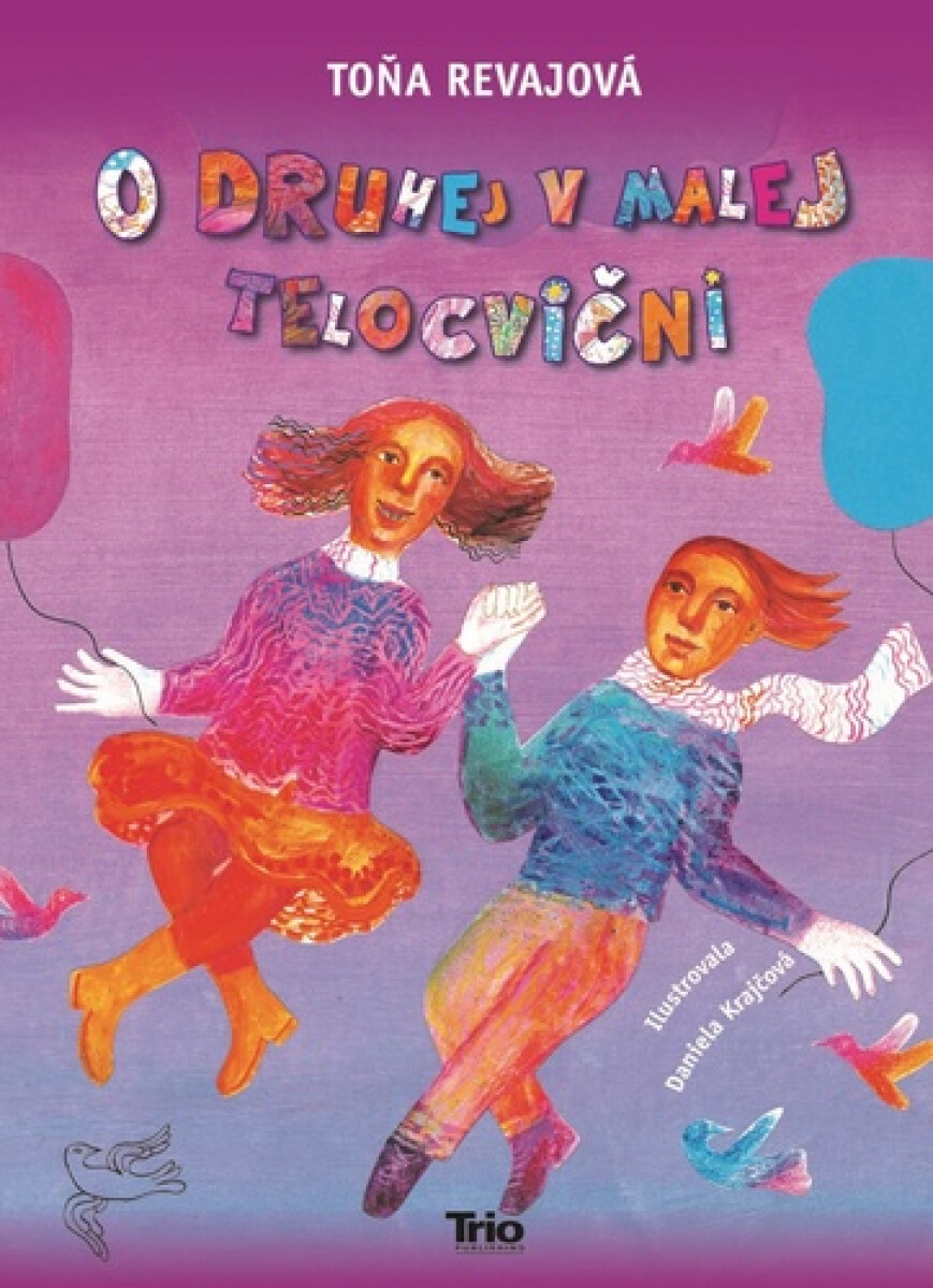 Kniha O druhej v malej telocvični