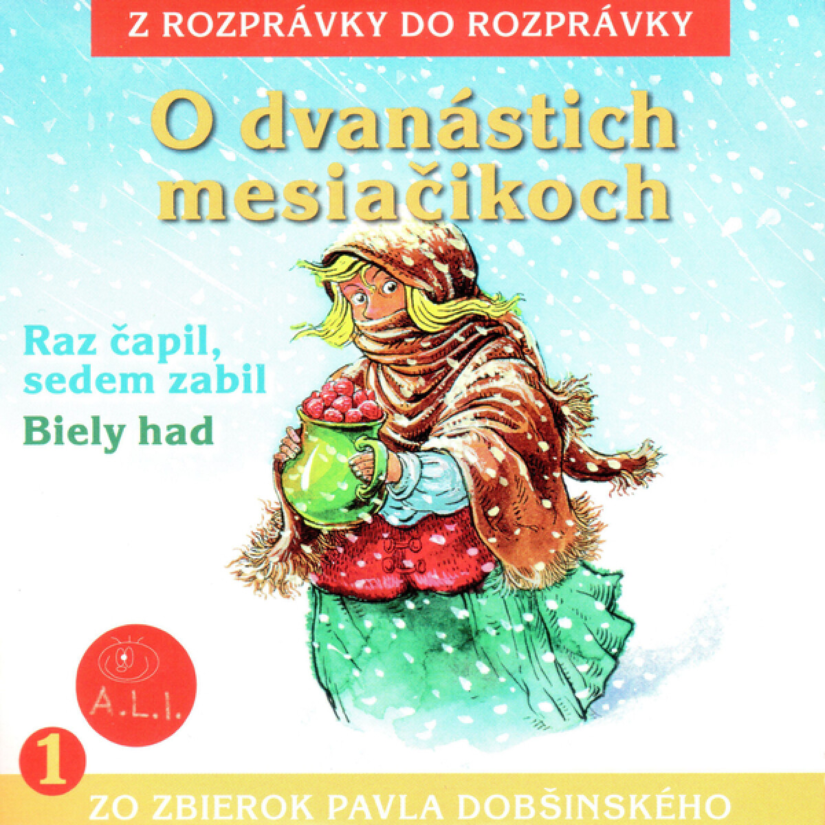 Levně O dvanástich mesiačikoch - audiokniha