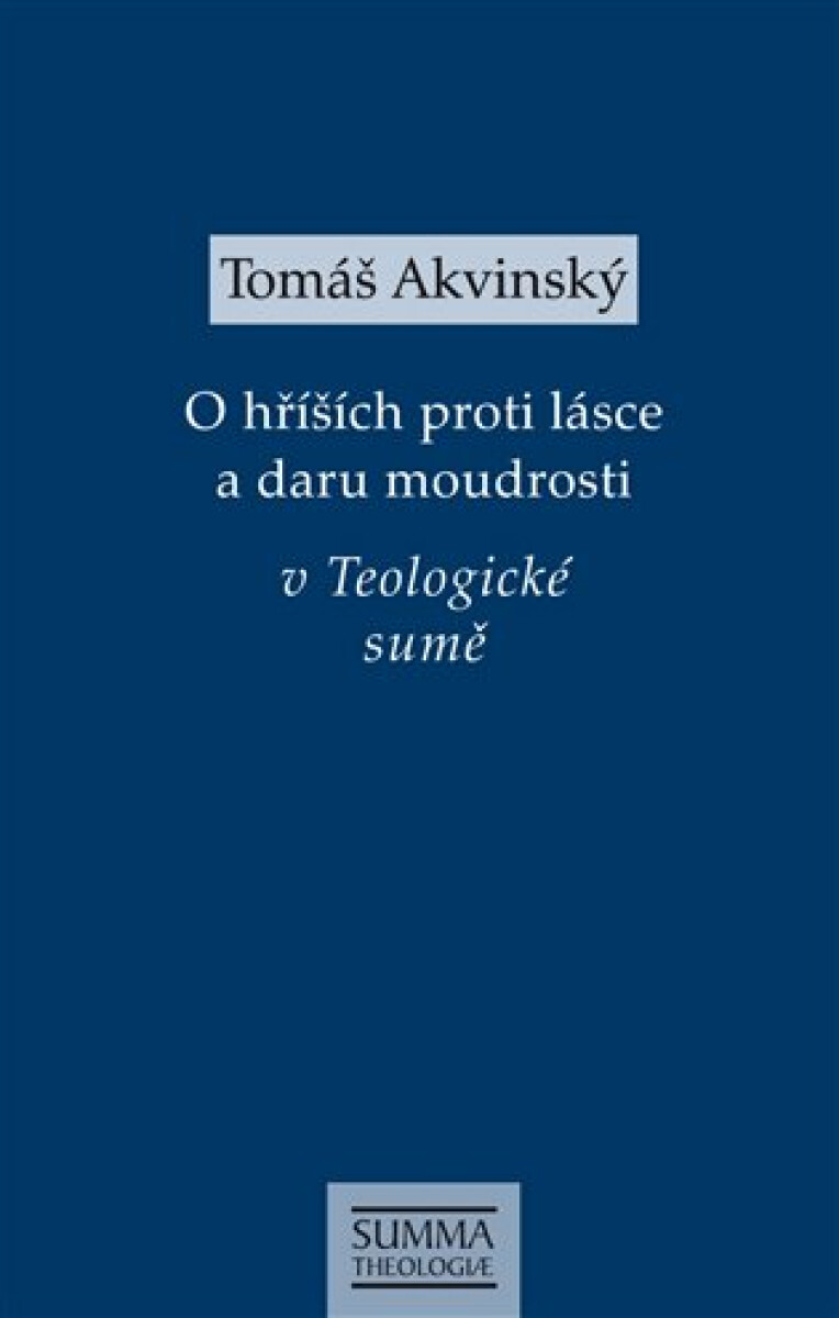 Kniha O hříších proti lásce a daru moudrosti v Teologické sumě