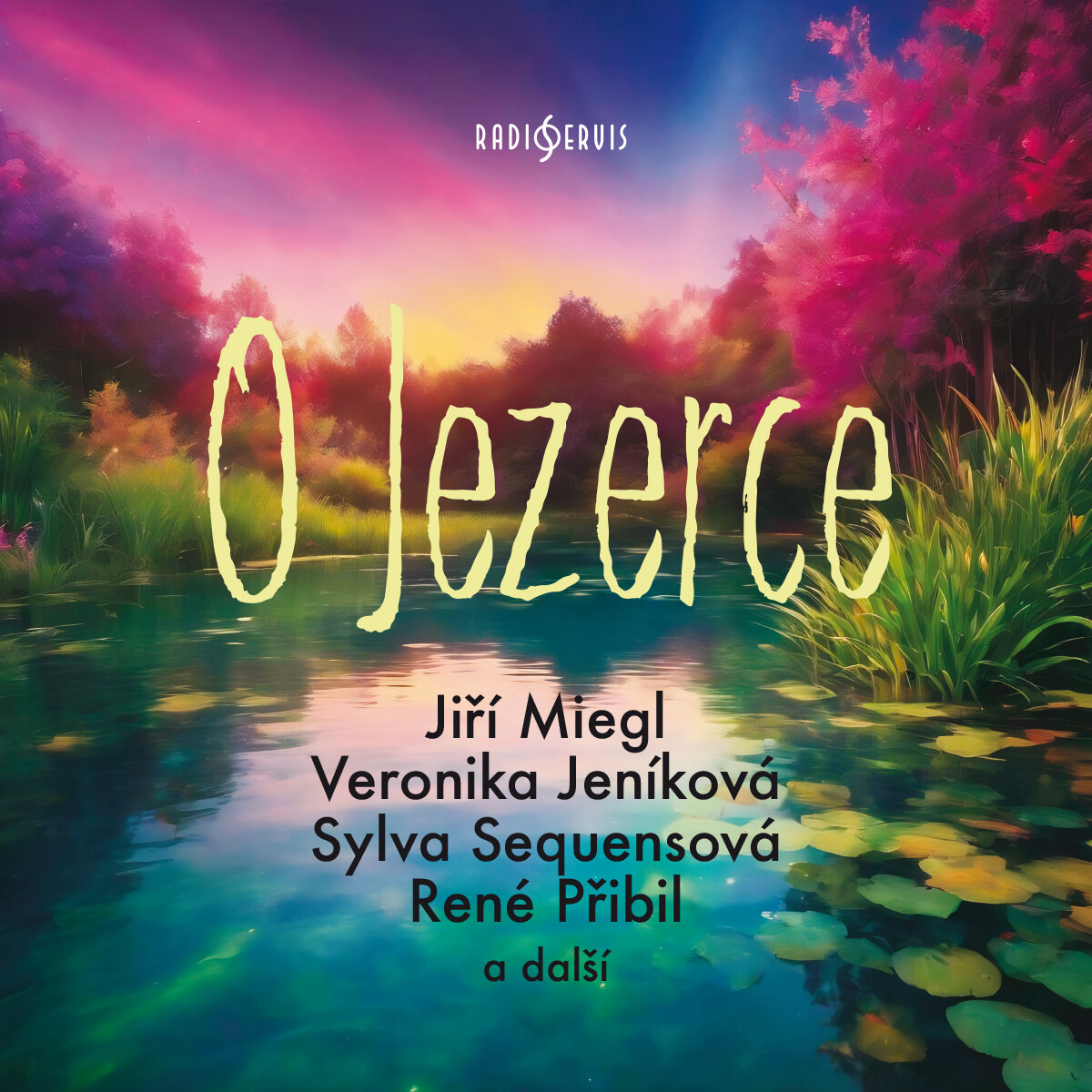 Levně O Jezerce - Alena Riegerová - audiokniha