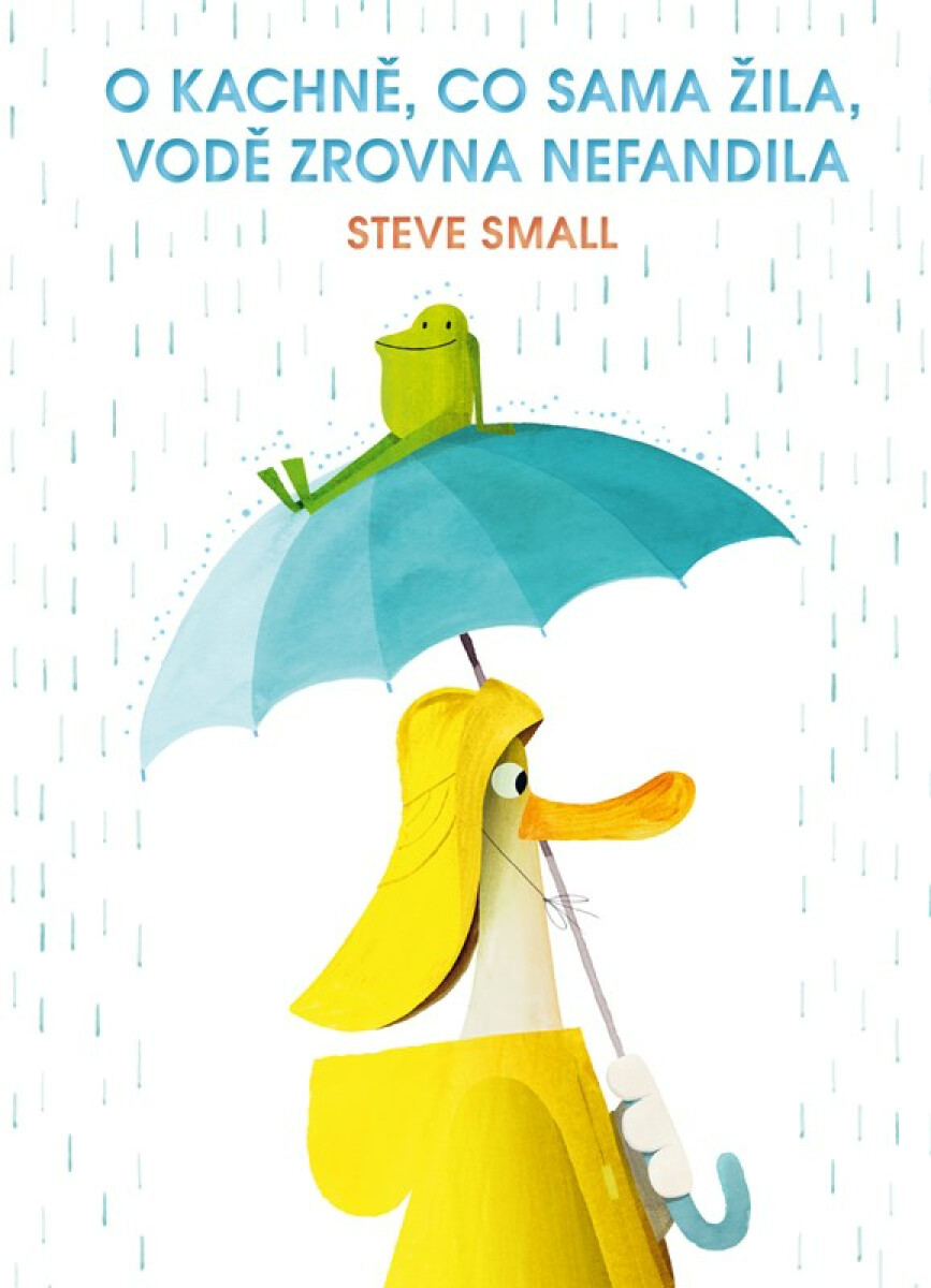 Kniha O kachně, co sama žila, vodě zrovna nefandila