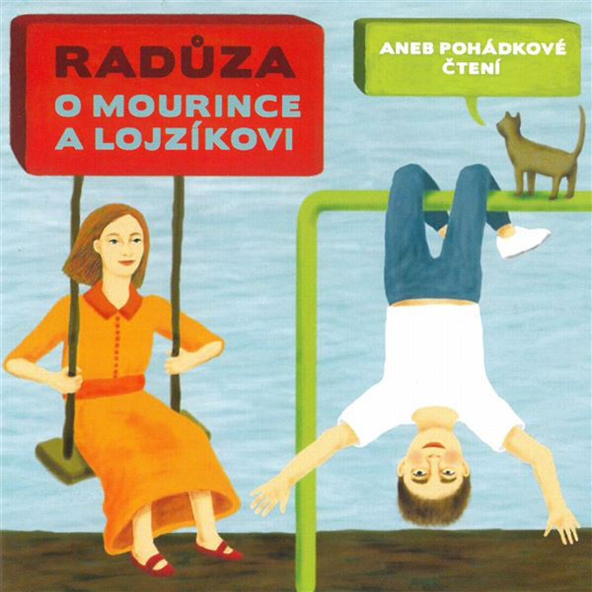 Levně O Mourince a Lojzíkovi. Audiokniha - Radůza - audiokniha