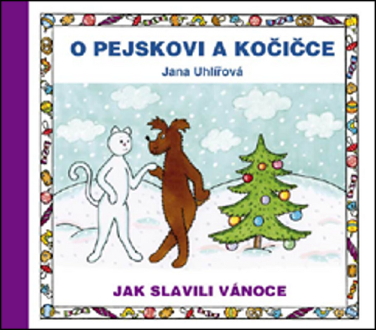 Kniha O pejskovi a kočičce Jak slavili Vánoce