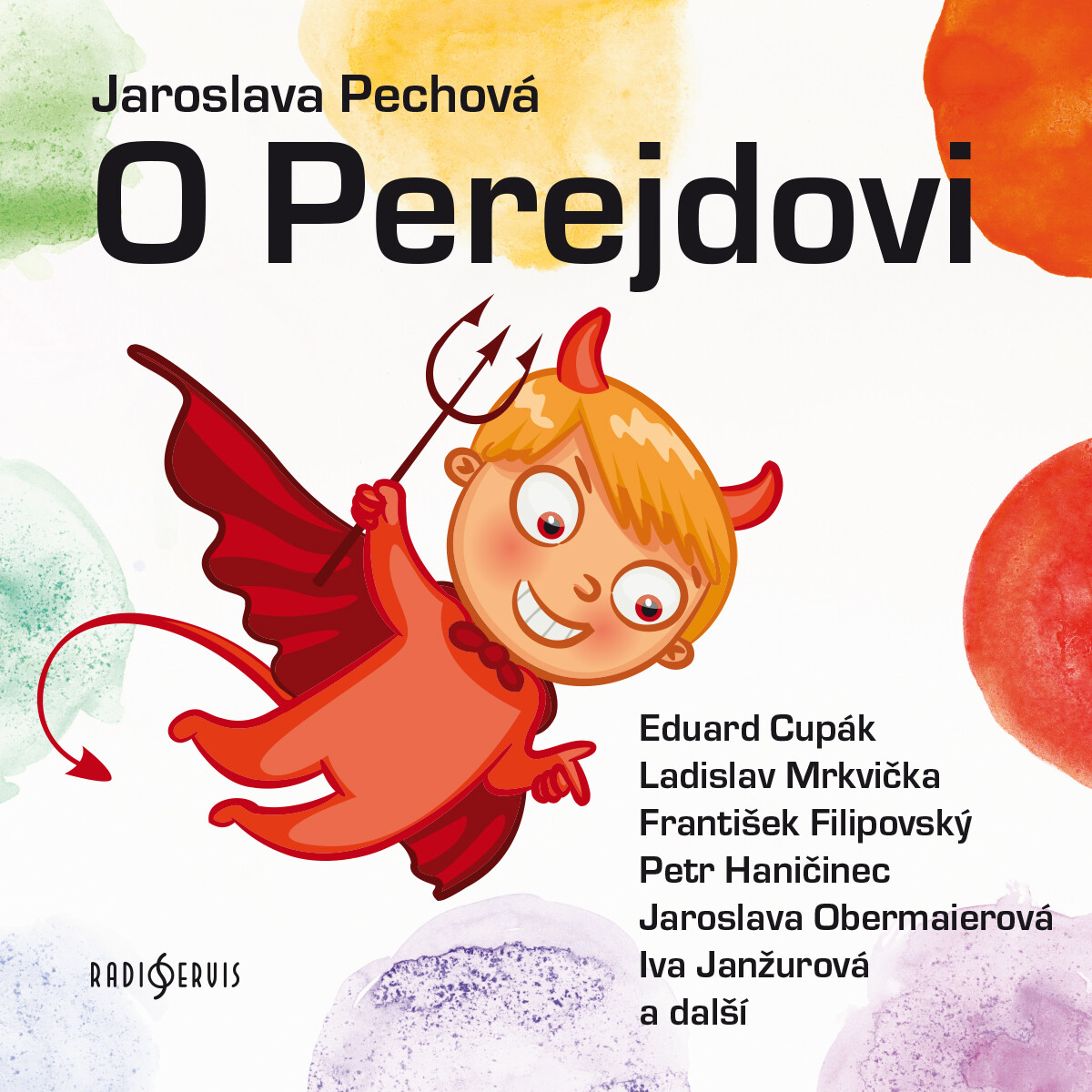 Levně O Perejdovi - Jaroslava Pechová - audiokniha