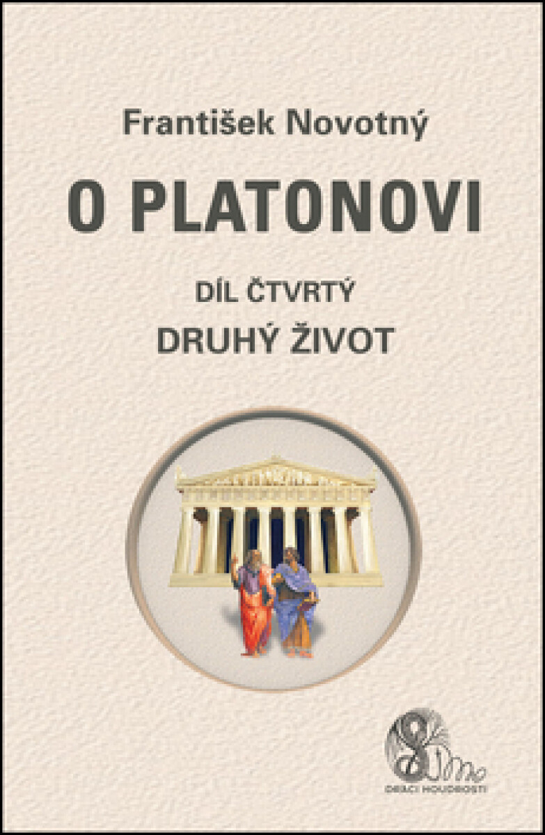Kniha O Platonovi 4 - Druhý život