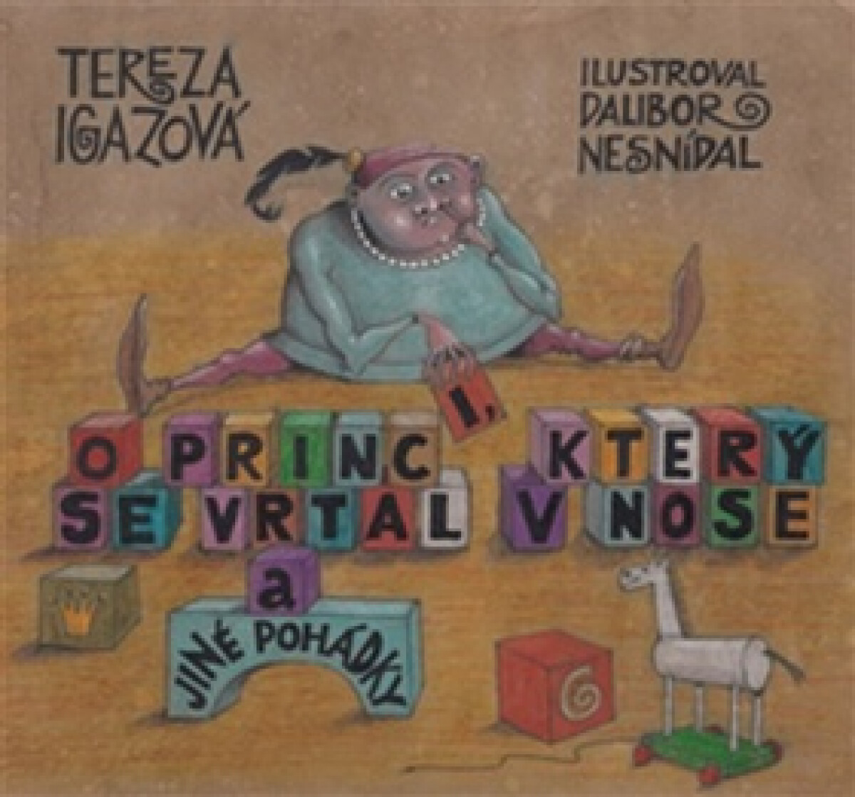 Kniha O princi, který se vrtal v nose