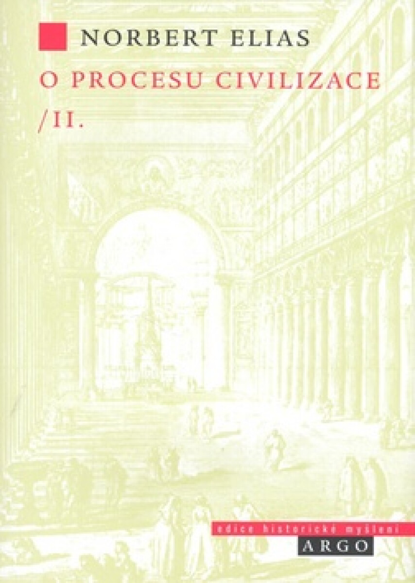 Kniha O procesu civilizace, 2. díl