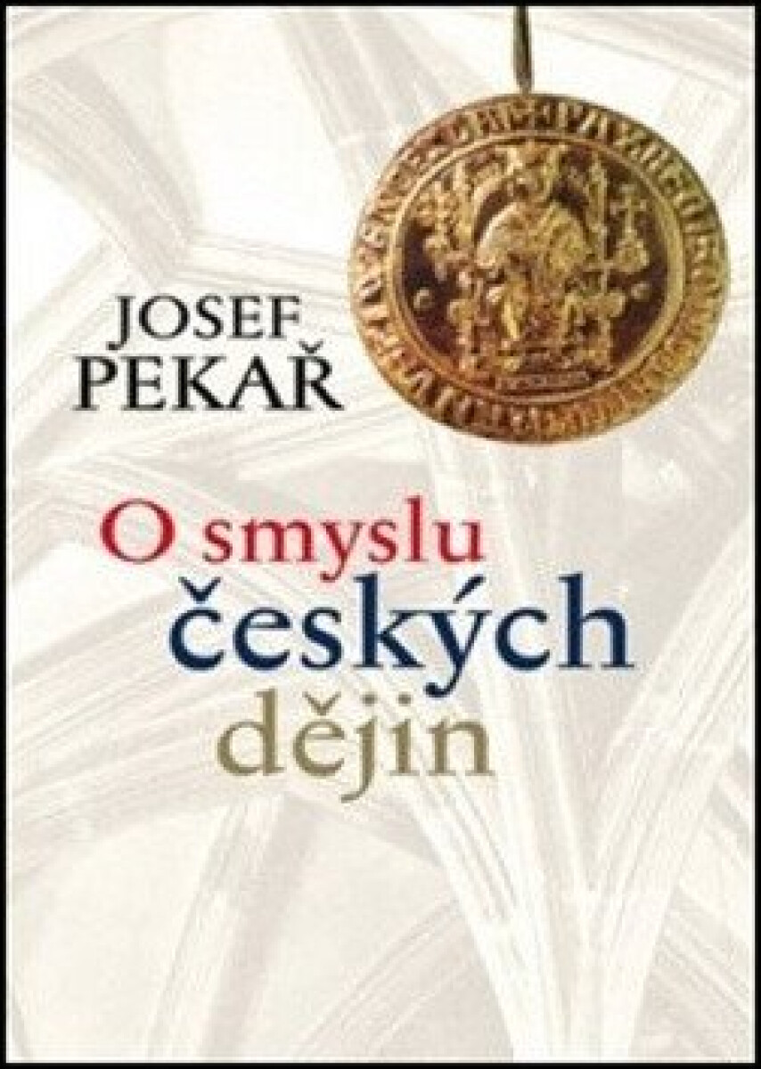 Kniha O smyslu českých dějin, 2. vydání