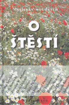 Kniha Myšlenky moudrých o štěstí
