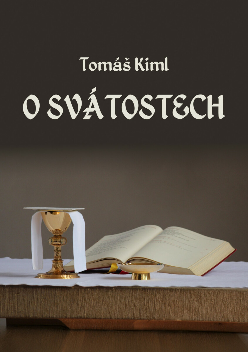 O svátostech - Tomáš Kiml