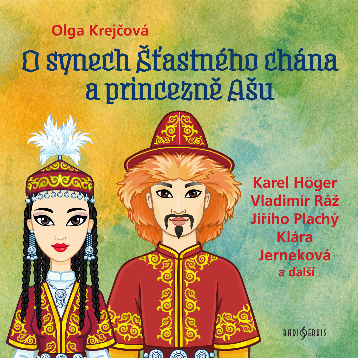 O synech Šťastného chána a princezně Ašu - Olga Krejčová