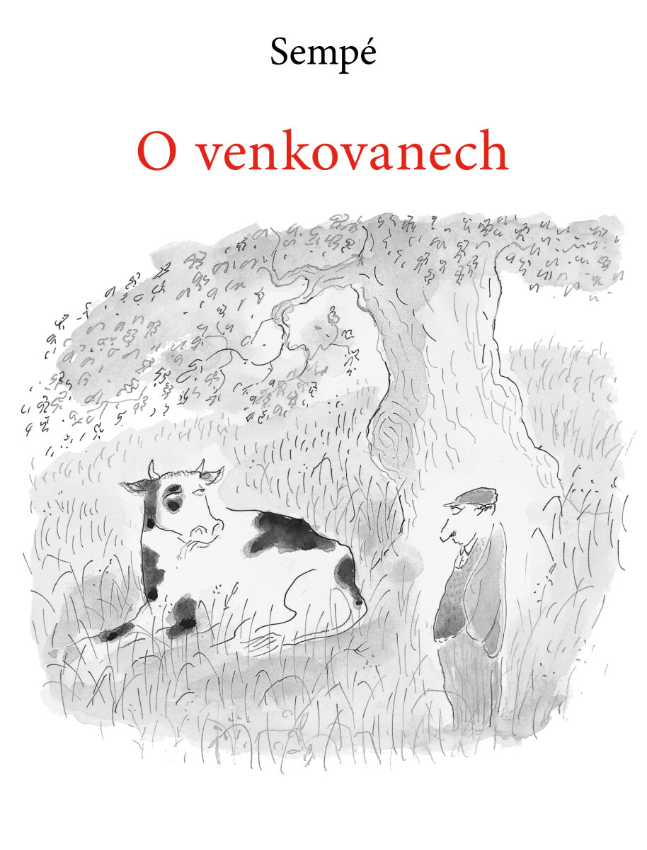 O venkovanech - Jean-Jacques Sempé