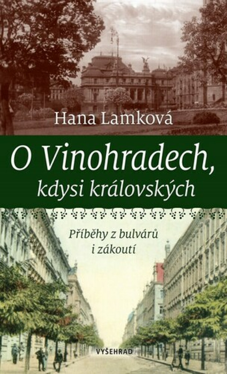 Kniha O Vinohradech, kdysi královských