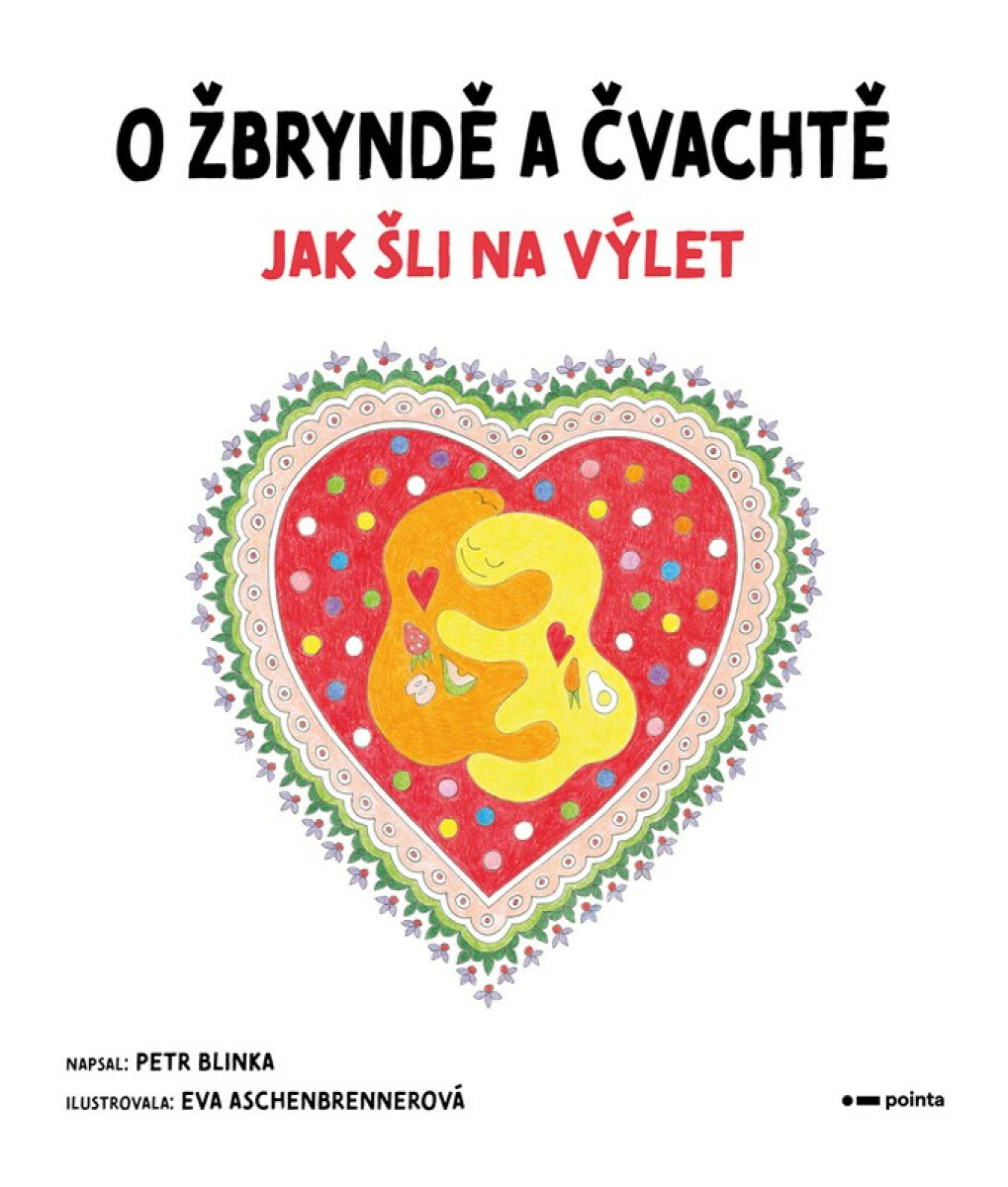 Kniha O Žbryndě a Čvachtě - Jak šli na výlet