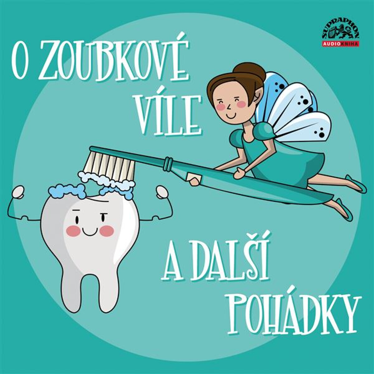 Levně O zoubkové víle a další pohádky - Jana Říhová - audiokniha