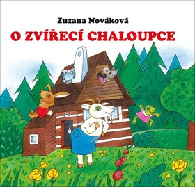 O zvířecí chaloupce – Zuzana Nováková