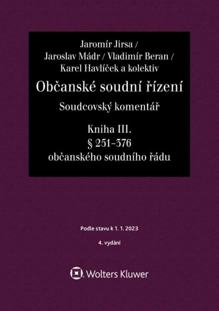 Kniha Občanské soudní řízení Soudcovský komentář Kniha III.